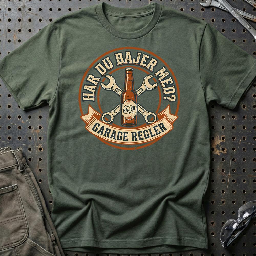 Har Du Bajer Med? - Garage Regler T-Shirt-Beklædning-Garage Culture-Grøn Militær-S-Garage Culture Shop- garage - man cave - merchandise
