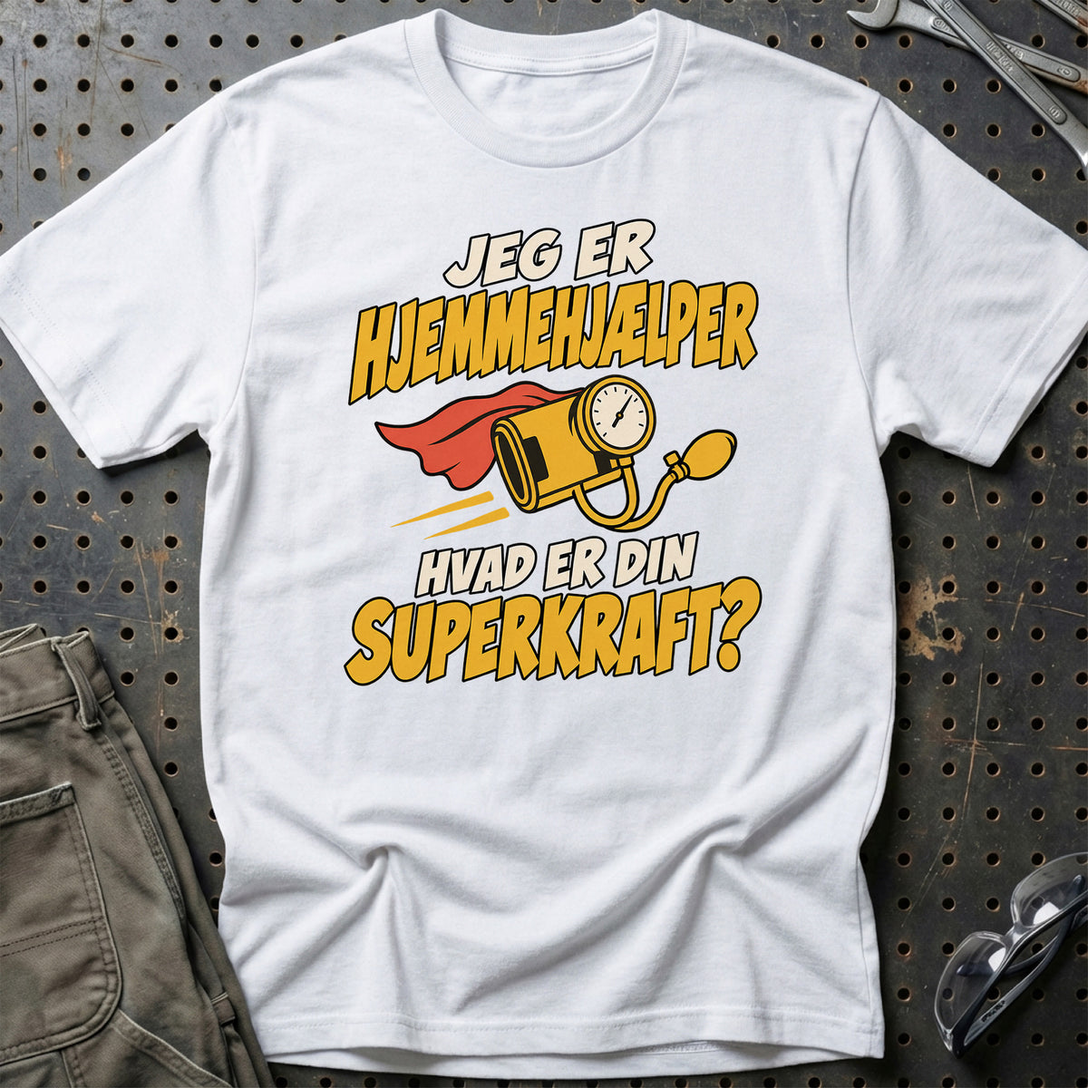 
Hjemmehjælper – Hvad er din superkraft? – Unisex T-Shirt – Hvid