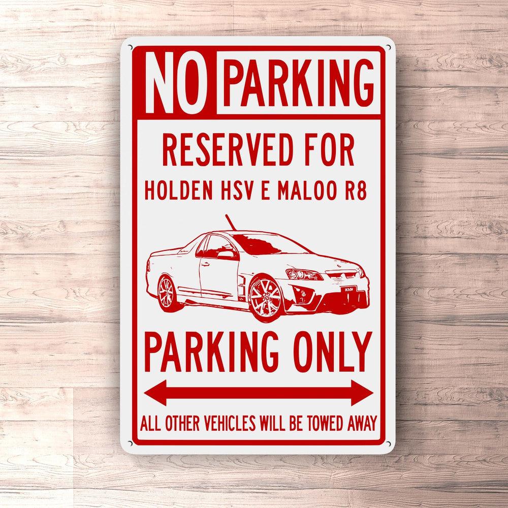 Holden HSV E Maloo R8 Parking Only Skilte, Musemåtte, Dørmåtte , Plakat-Parking skilte-Holden-Garage Culture Shop- garage - man cave - merchandise