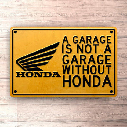 Honda A Garage Is Not A Garage Without Honda Skilte, Musemåtte, Dørmåtte , Plakat-Skilte-Honda-Garage Culture Shop- garage - man cave - merchandise