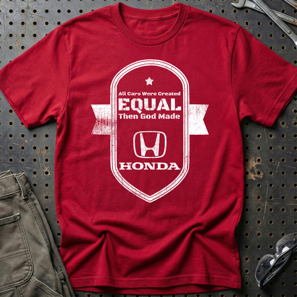 
Honda All Cars Were Created Equal Then God Made Honda T-Shirt – Rød
