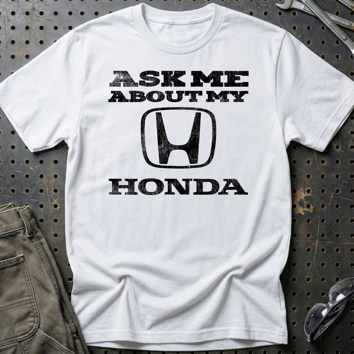 
Honda Ask Me About My Honda T-Shirt – Hvid