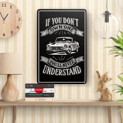 Honda If Dont Own One Honda S800 Cabriolet Youll Never Understand Skilte, Musemåtte, Dørmåtte , Plakat-Skilte-Honda-Garage Culture Shop- garage - man cave - merchandise