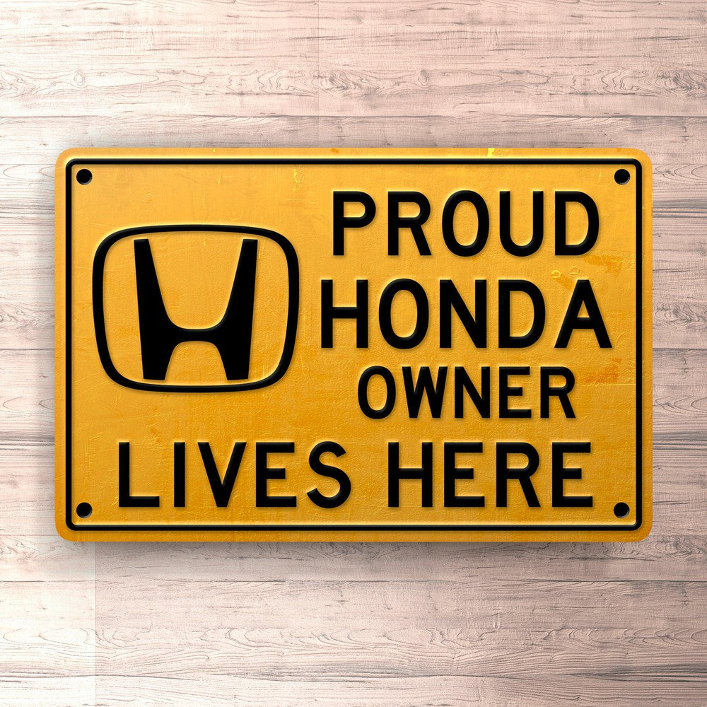 Honda Proud Honda Owner Lives Here Skilte, Musemåtte, Dørmåtte-Skilte-Honda-Garage Culture Shop- garage - man cave - merchandise