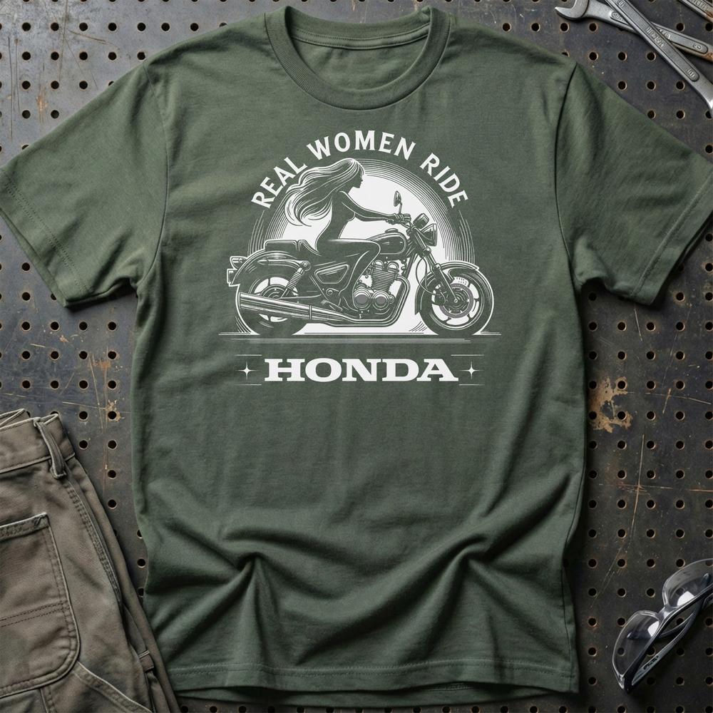 Honda Real Women Ride Honda - Unisex T-Shirt , Bomuld-Beklædning-Honda-Grøn Militær-S-Garage Culture Shop- garage - man cave - merchandise