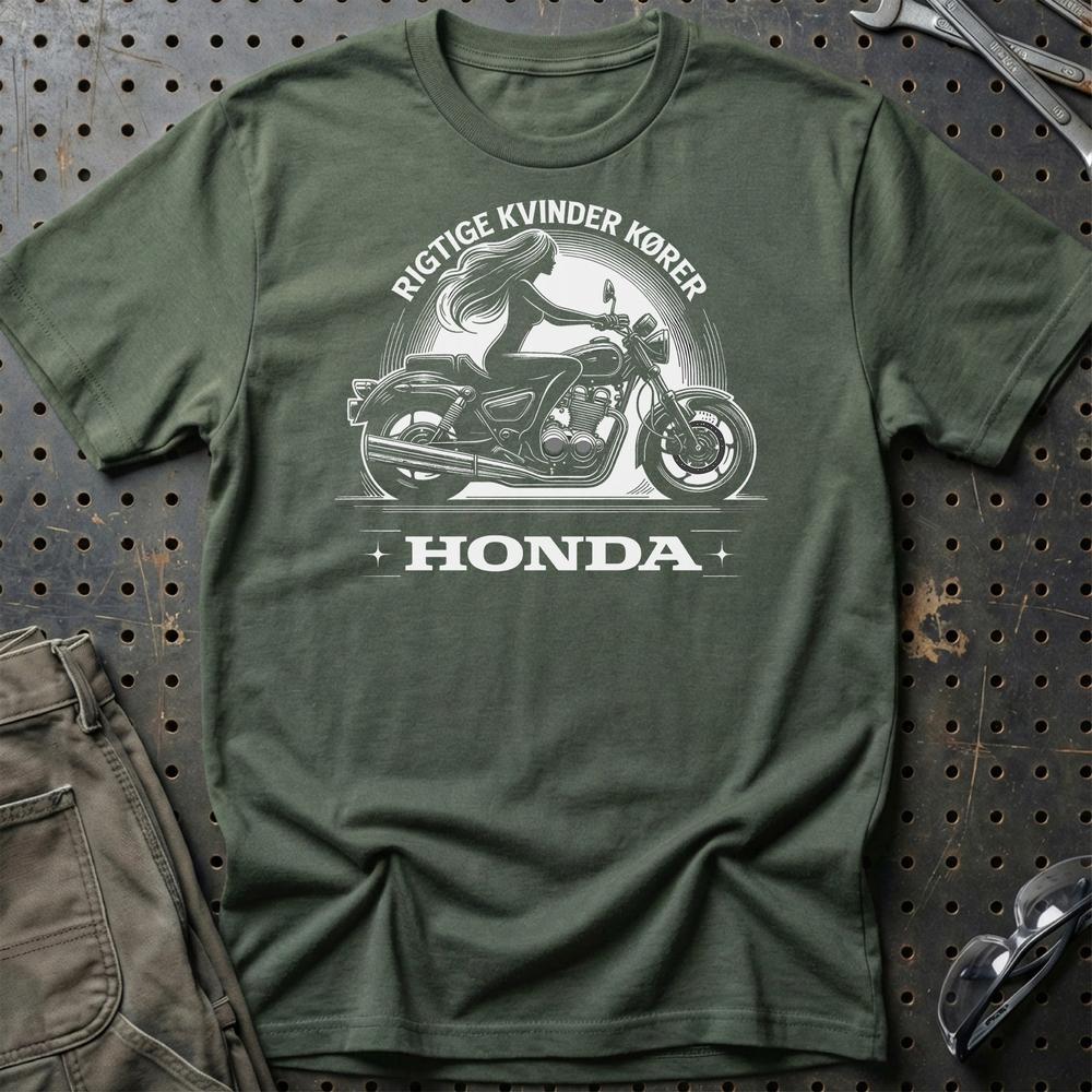 Honda Rigtige Kvinder Kører Honda T-Shirt-Beklædning-Honda-Grøn Militær-S-Garage Culture Shop- garage - man cave - merchandise