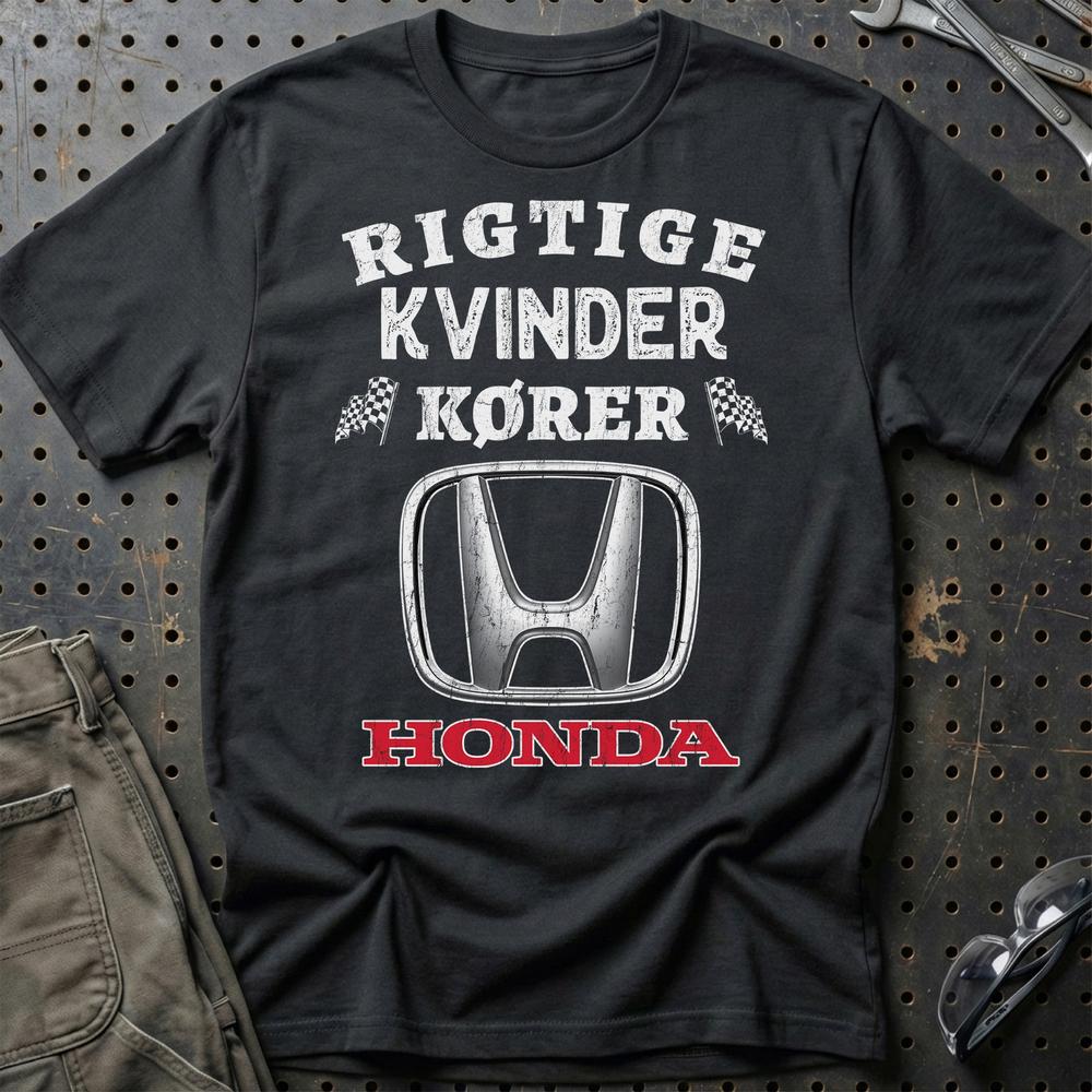 Honda Rigtige Kvinder Kører - Unisex T-Shirt , Bomuld-Beklædning-Honda-Sort-S-Garage Culture Shop- garage - man cave - merchandise
