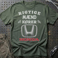 Honda Rigtige Mænd Kører T-Shirt-Beklædning-Honda-Grøn Militær-S-Garage Culture Shop- garage - man cave - merchandise