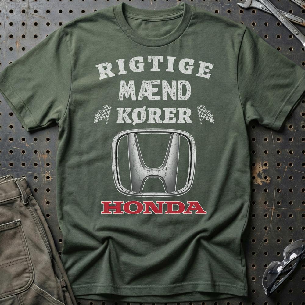 Honda Rigtige Mænd Kører - Unisex T-Shirt , Bomuld-Beklædning-Honda-Grøn Militær-S-Garage Culture Shop- garage - man cave - merchandise