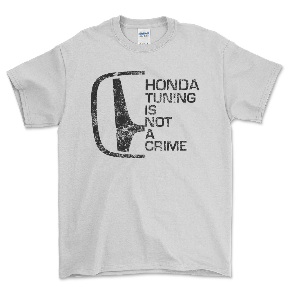 Honda Tuning Is Not A Crime Unisex T-Shirt , Bomuld-Beklædning-Honda-Hvid-S-Garage Culture Shop- garage - man cave - merchandise