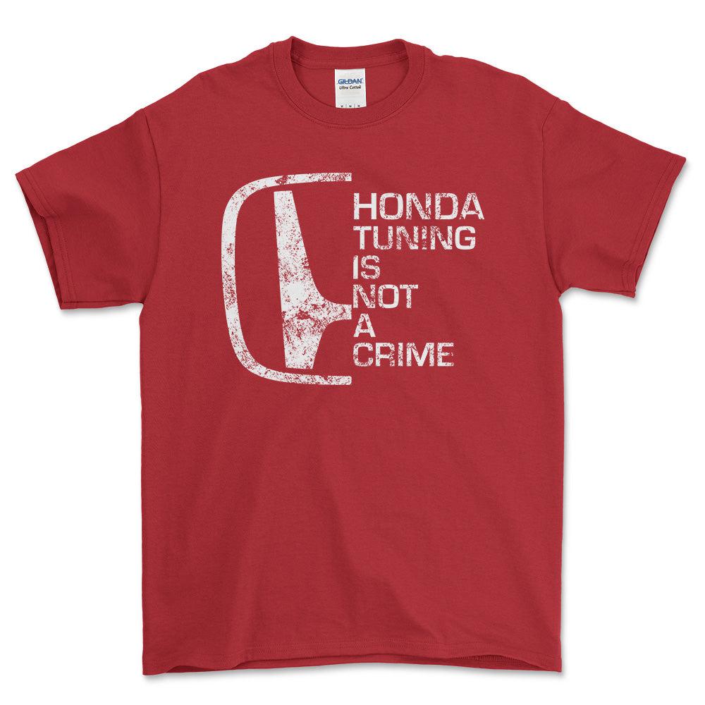 Honda Tuning Is Not A Crime Unisex T-Shirt , Bomuld-Beklædning-Honda-Rød-S-Garage Culture Shop- garage - man cave - merchandise