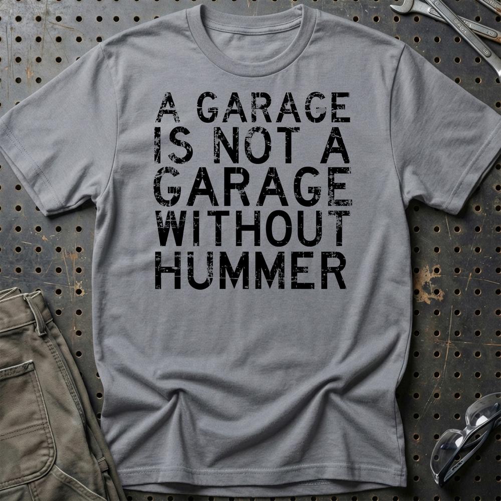 Hummer - A Garage Is Not A Garage Without Hummer - Unisex T-Shirt , Bomuld-Beklædning-Hummer-Grå Sport-S-Garage Culture Shop- garage - man cave - merchandise