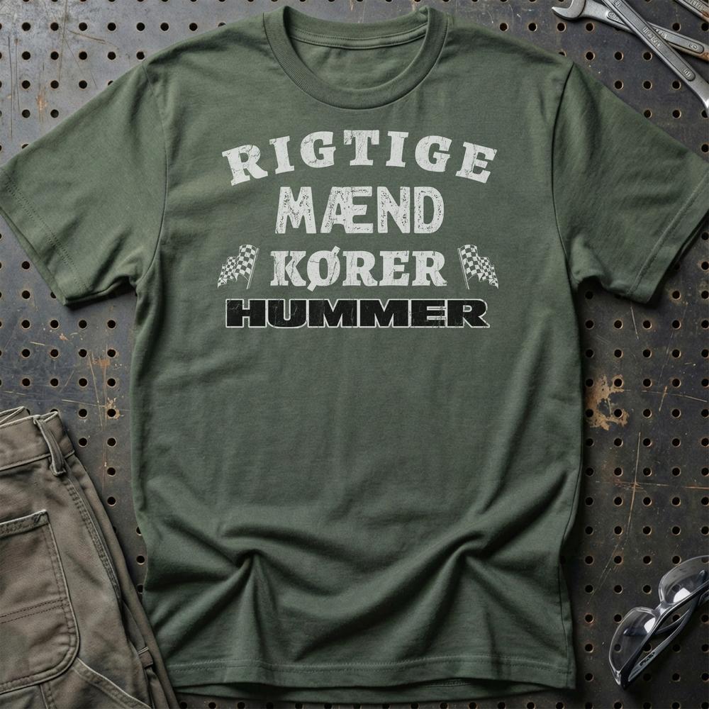 Hummer Rigtige Mænd Kører T-Shirt-Beklædning-Hummer-Grøn Militær-S-Garage Culture Shop- garage - man cave - merchandise