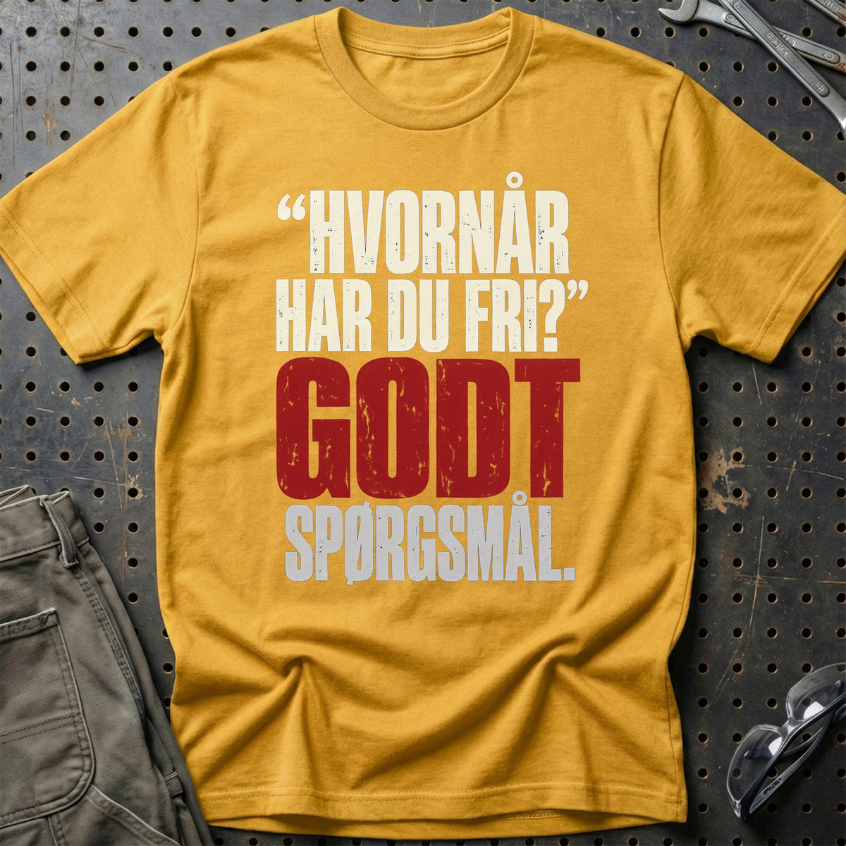 
Produktbillede af Hvornår Har Du Fri – Godt Spørgsmål T-Shirt