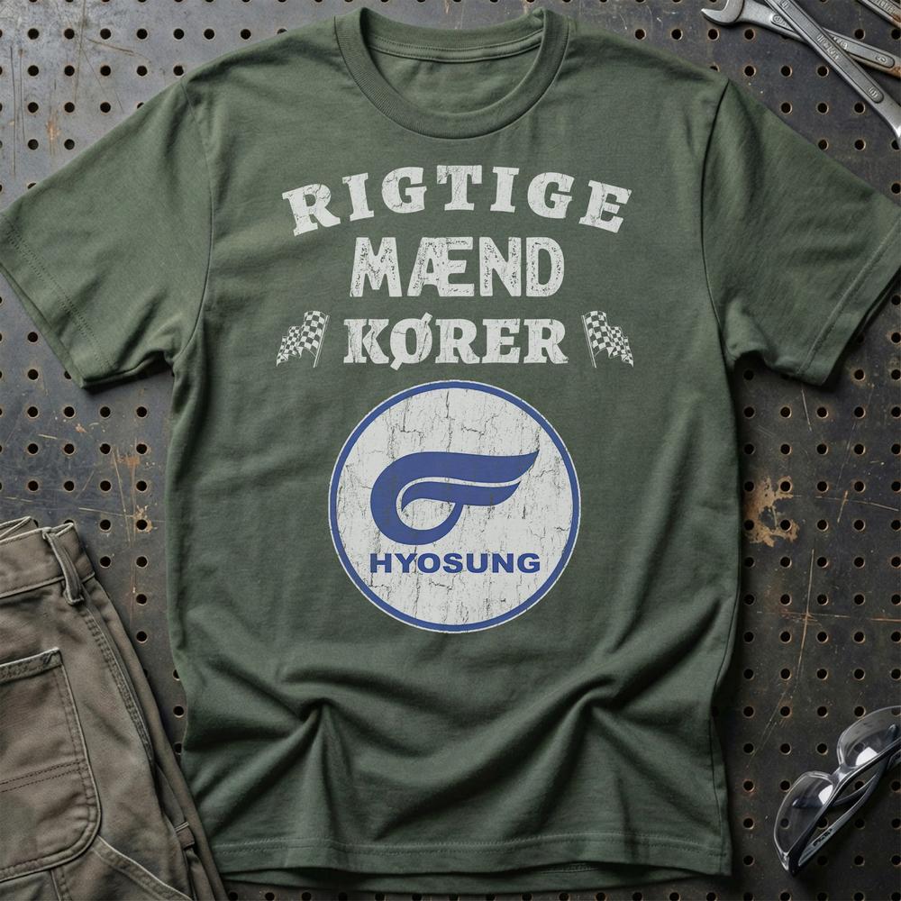 Hyosung Rigtige Mænd Kører T-Shirt-Beklædning-Hyosung-Grøn Militær-S-Garage Culture Shop- garage - man cave - merchandise
