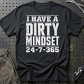 
Produktbillede af I Have A Dirty Mindset 24-7-365 T-Shirt