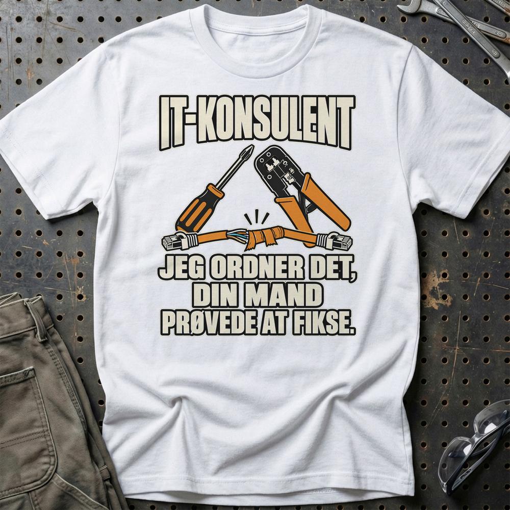 
Produktbillede af IT-konsulent – Jeg Ordner Det, Din Mand Prøvede At Fikse T-Shirt