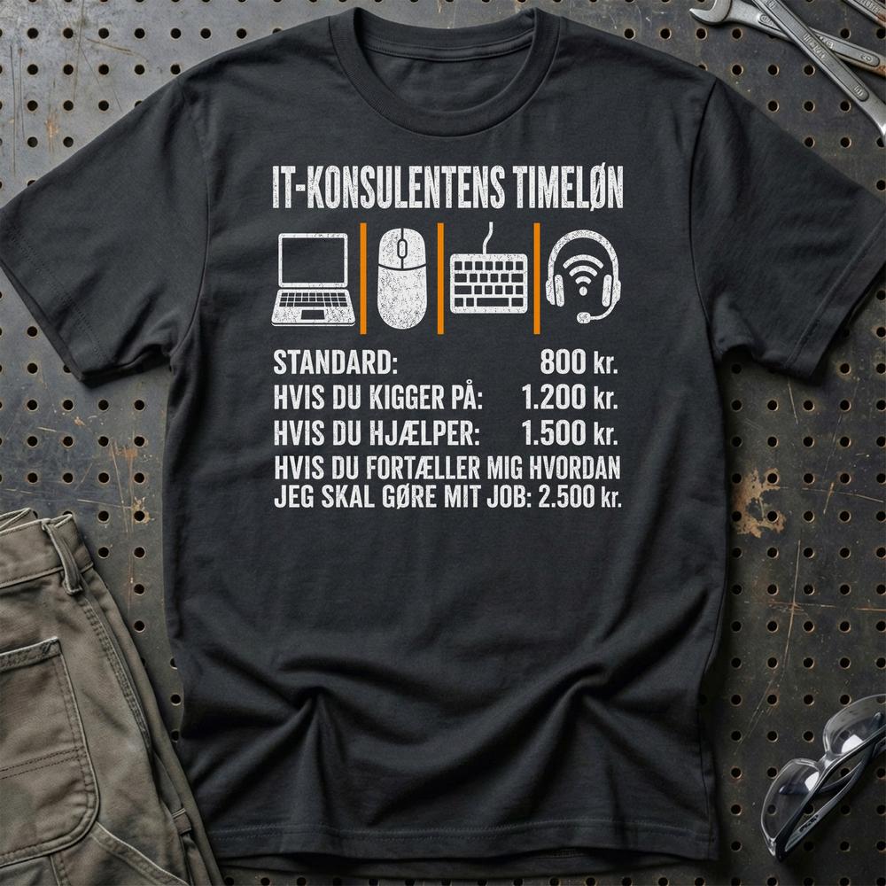 IT-konsulentens Timeløn - Unisex T-Shirt , Bomuld-Beklædning-Garage Culture-Sort-S-Garage Culture Shop- garage - man cave - merchandise