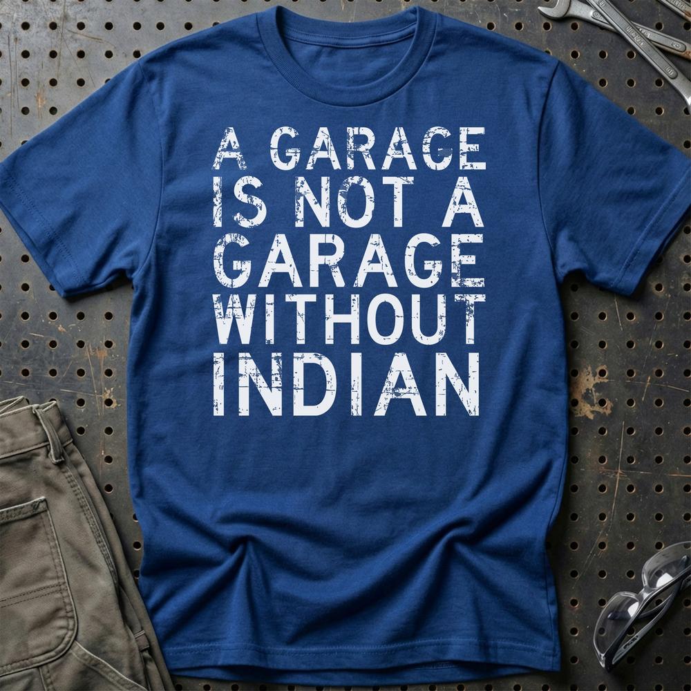 Indian - A Garage Is Not A Garage Without Indian - Unisex T-Shirt , Bomuld-Beklædning-Indian-Blå Royal-S-Garage Culture Shop- garage - man cave - merchandise