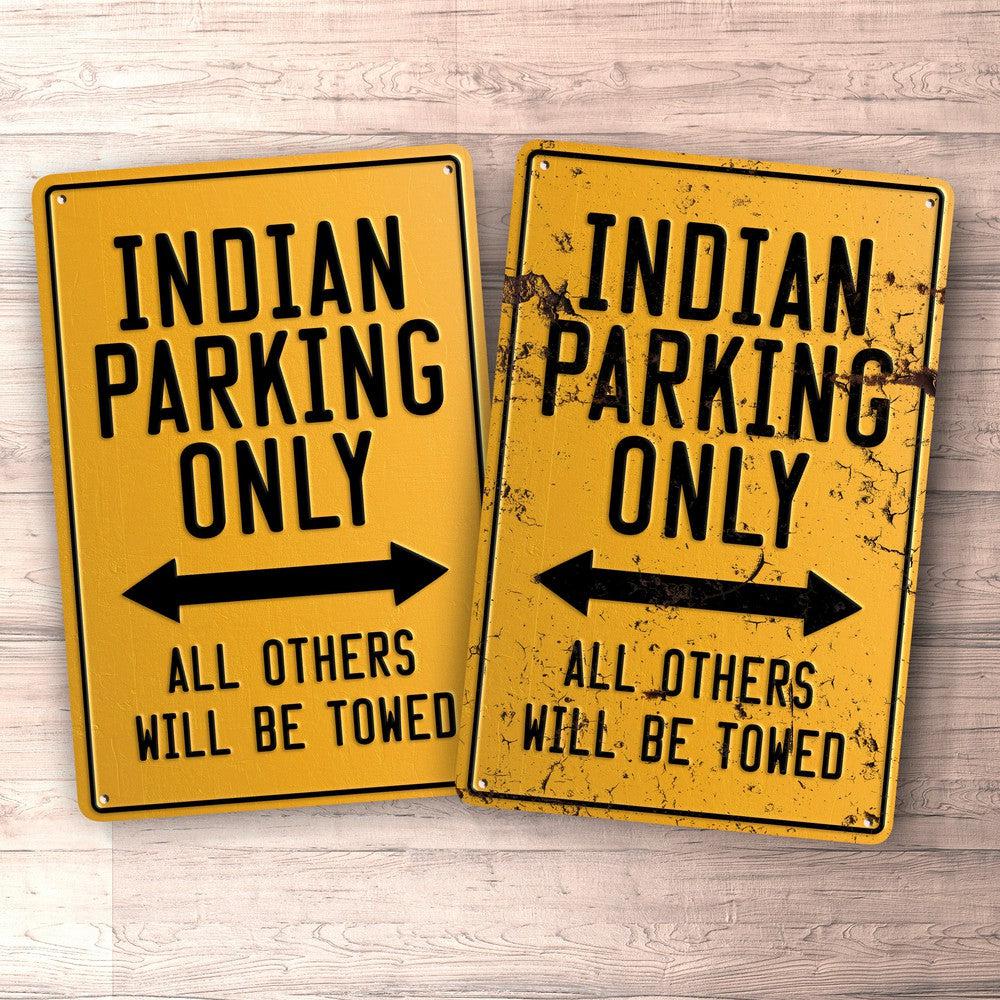 Indian Parking Only Skilte, Musemåtte, Dørmåtte , Plakat-Parking skilte-Indian-Garage Culture Shop- garage - man cave - merchandise