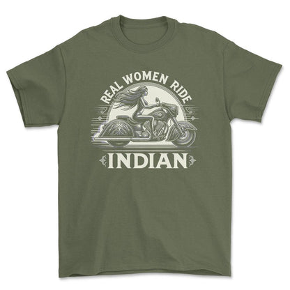 Indian - Real Women Ride Indian - Unisex T-Shirt , Bomuld-Beklædning-Indian-Grøn Militær-S-Forside-Garage Culture Shop- garage - man cave - merchandise