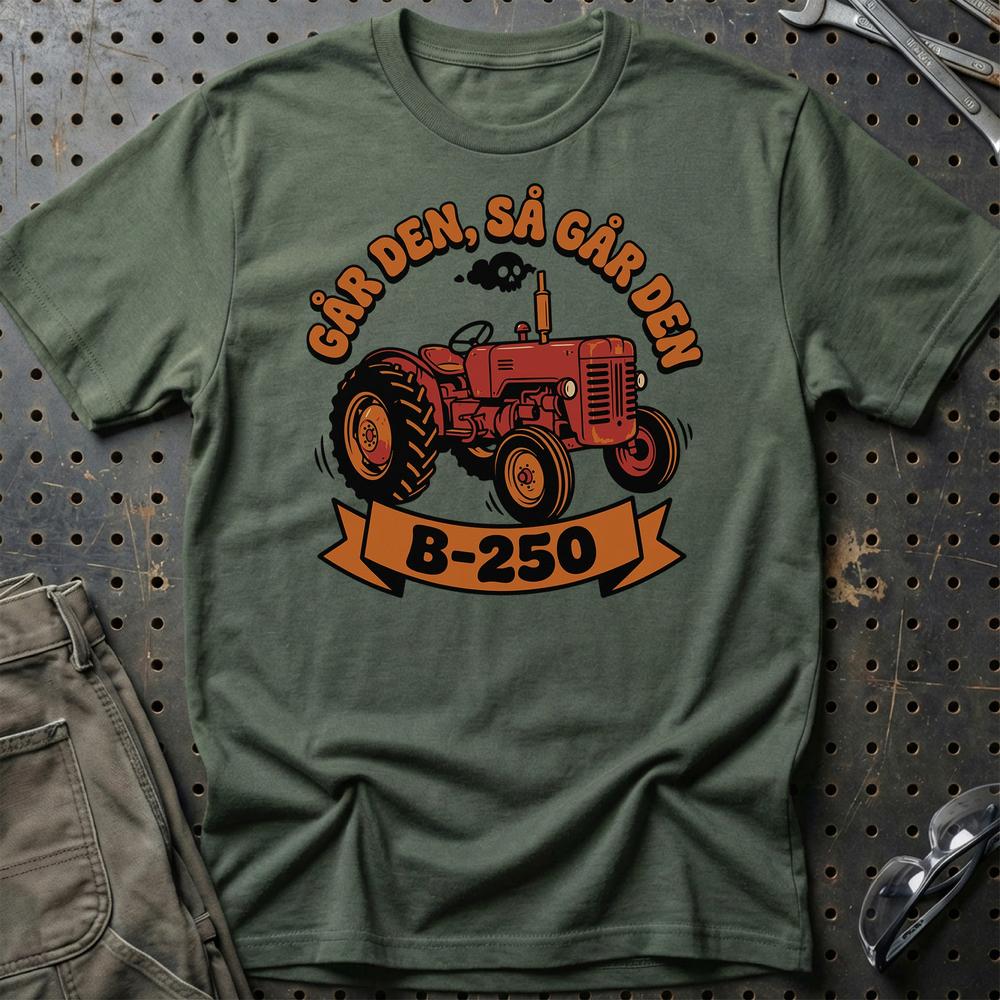 International Harvester IH B-250 Går Den, Så Går Den T-Shirt-Beklædning-International Harvester-Grøn Militær-S-Garage Culture Shop- garage - man cave - merchandise