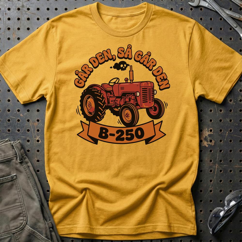 International Harvester IH B-250 Går Den, Så Går Den T-Shirt-Beklædning-International Harvester-Guld-S-Garage Culture Shop- garage - man cave - merchandise