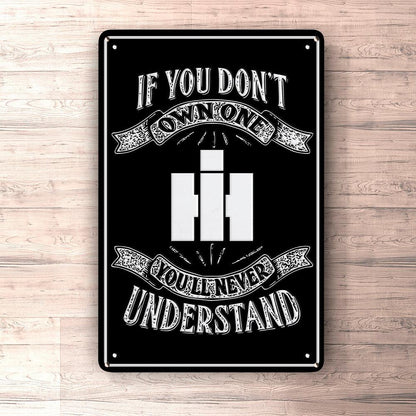 International Harvester If You Dont Own One International Harvester Youll Never Understand Skilte, Musemåtte, Dørmåtte , Plakat-Skilte-International Harvester-Garage Culture Shop- garage - man cave - merchandise