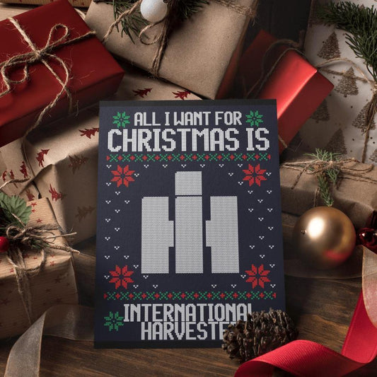 International Harvester Juleskilte All I Want For Christmas Is Skilte, Musemåtte, Dørmåtte , Plakat-Skilte-International Harvester-Garage Culture Shop- garage - man cave - merchandise