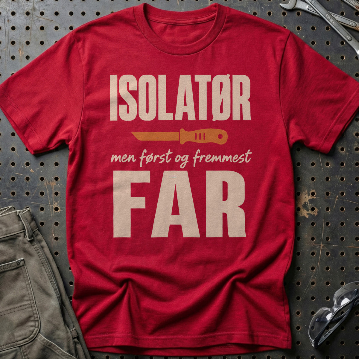 
Produktbillede af Isolatør – Men Først Og Fremmest Far T-Shirt