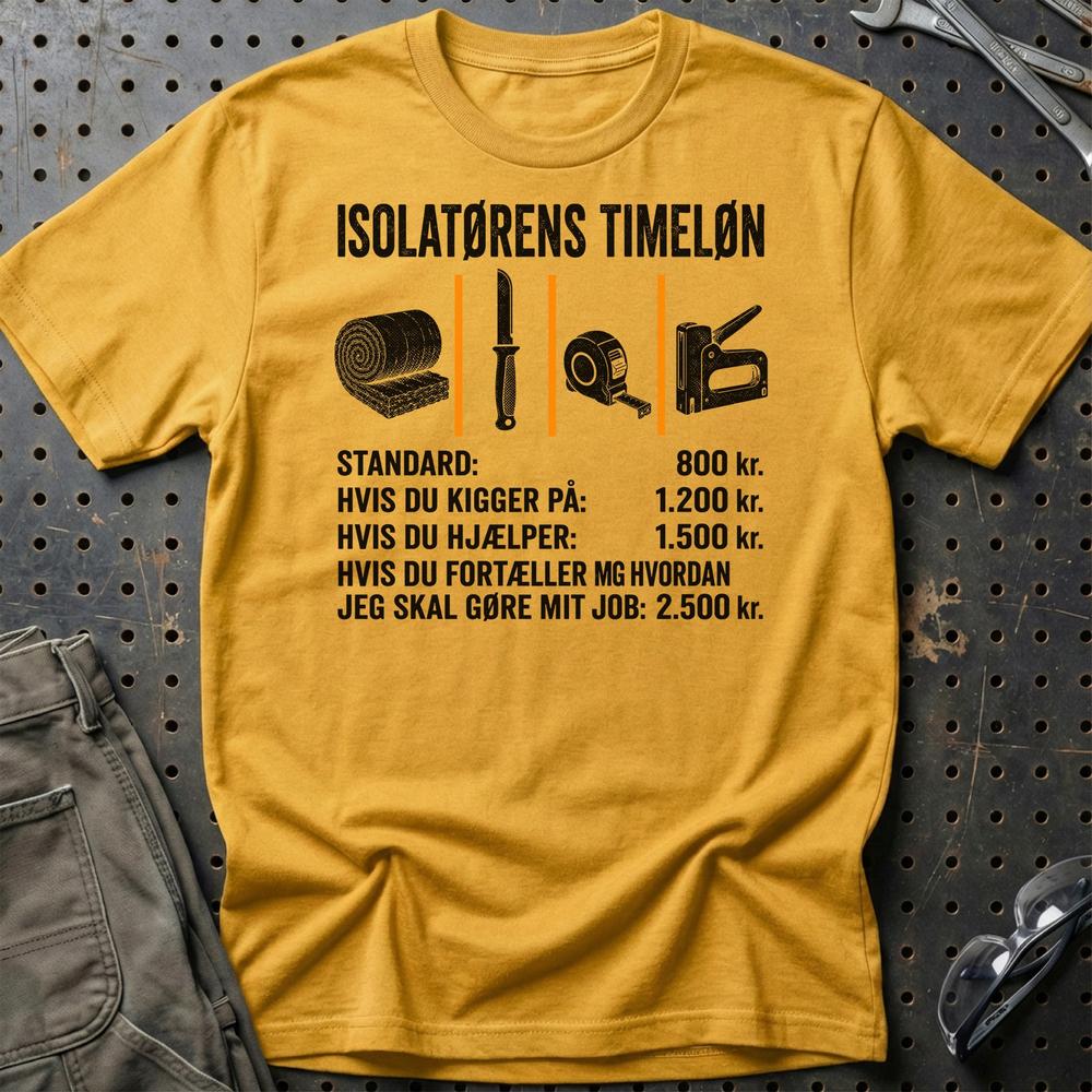 Isolatørens Timeløn – Unisex T-Shirt, Bomuld-Beklædning-Garage Culture-Guld-S-Garage Culture Shop- garage - man cave - merchandise