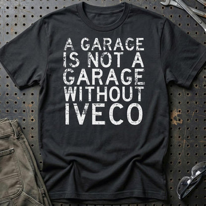 Iveco - A Garage Is Not A Garage Without Iveco - Unisex T-Shirt , Bomuld-Beklædning-Iveco-Sort-S-Garage Culture Shop- garage - man cave - merchandise