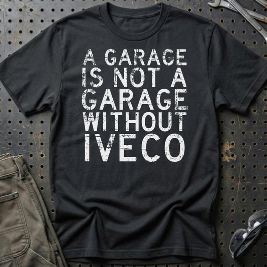 Iveco - A Garage Is Not A Garage Without Iveco - Unisex T-Shirt , Bomuld-Beklædning-Iveco-Sort-S-Garage Culture Shop- garage - man cave - merchandise