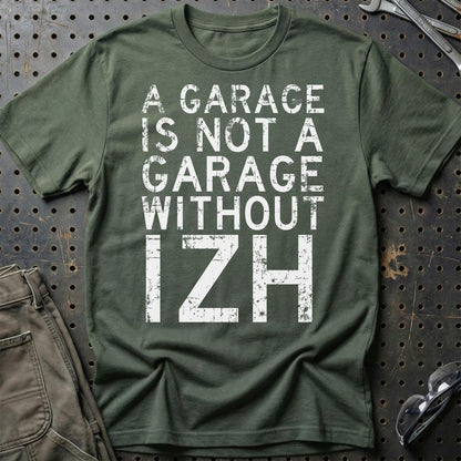 Izh - A Garage Is Not A Garage Without Indian - Unisex T-Shirt , Bomuld-Beklædning-IZh-Grøn Militær-S-Garage Culture Shop- garage - man cave - merchandise