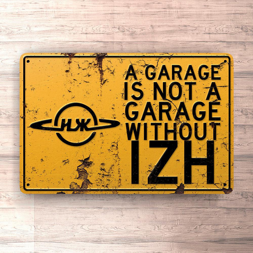 Izh A Garage Is Not A Garage Without Izh Skilte, Musemåtte, Dørmåtte , Plakat-Skilte-IZh-Garage Culture Shop- garage - man cave - merchandise