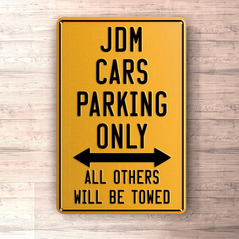 Jdm Cars Parking Only Skilte, Musemåtte, Dørmåtte , Plakat-Parking skilte-JDM-Garage Culture Shop- garage - man cave - merchandise