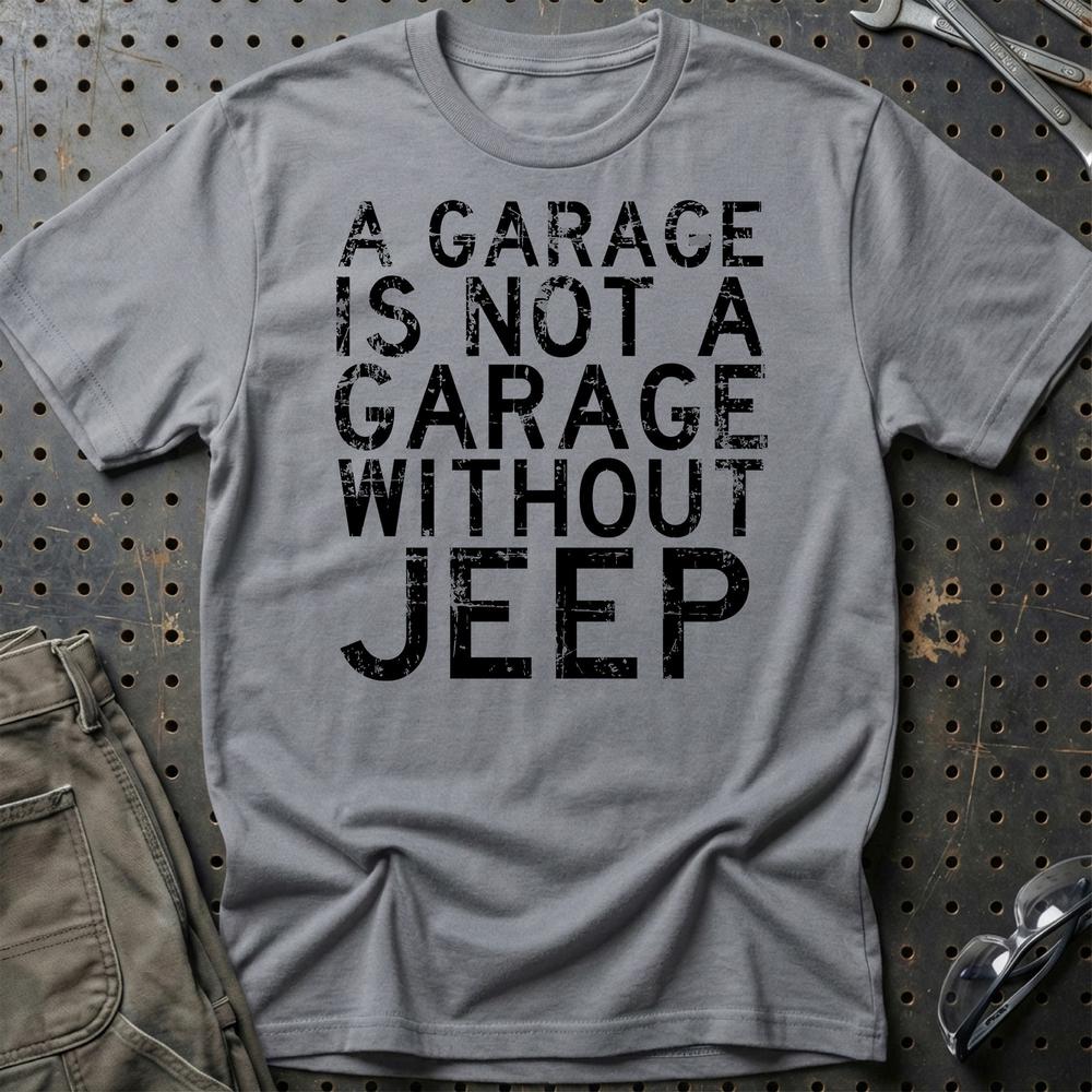 Jeep - A Garage Is Not A Garage Without Jeep T-Shirt-Beklædning-Jeep-Grå Sport-S-Garage Culture Shop- garage - man cave - merchandise