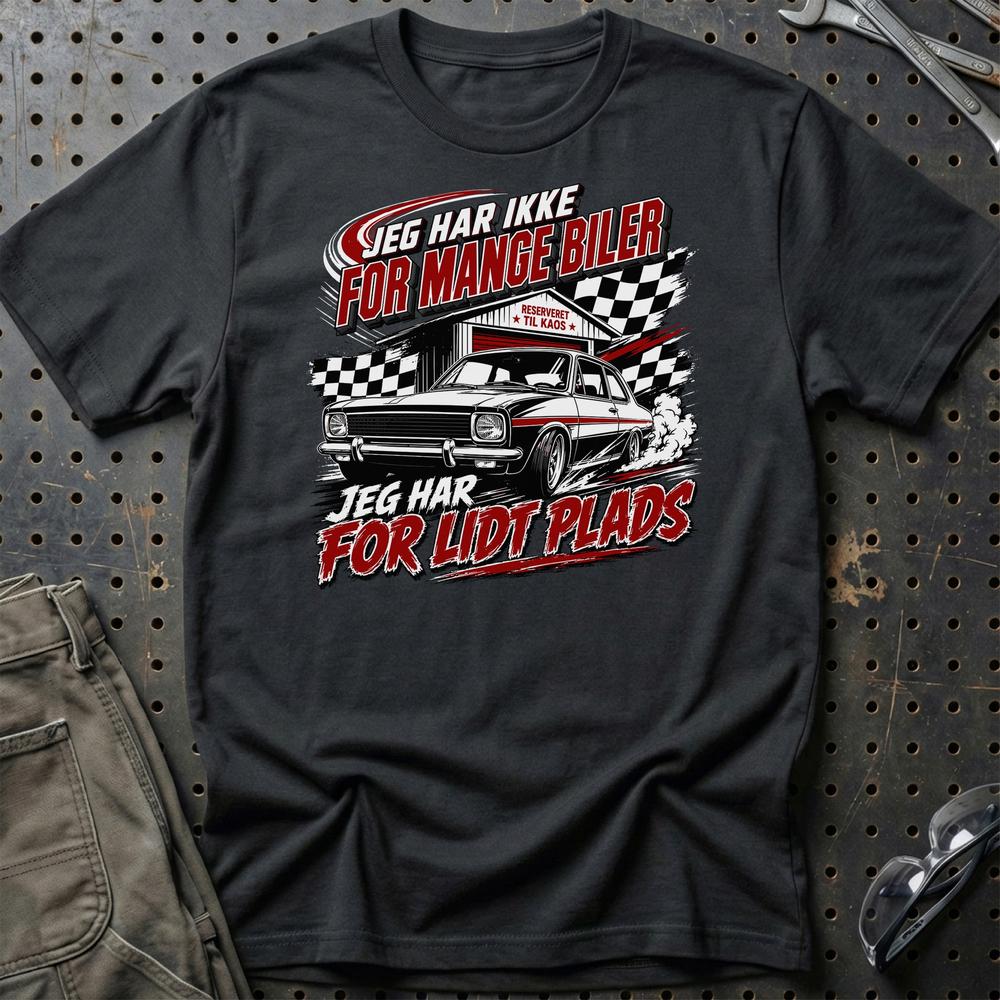 Jeg Har Ikke For Mange Biler – Jeg Har For Lidt Plads Unisex T-Shirt , Bomuld-Beklædning-Garage Culture-Sort-S-Garage Culture Shop- garage - man cave - merchandise