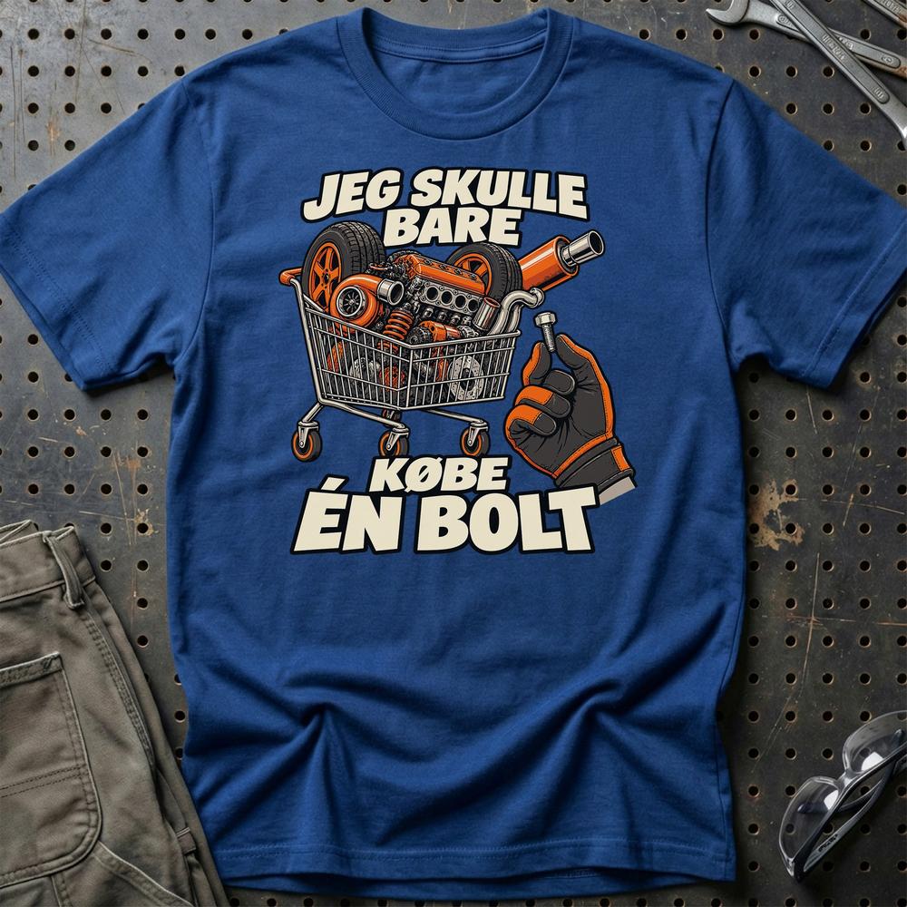 
Produktbillede af Jeg Skulle Bare Købe Én Bolt T-Shirt