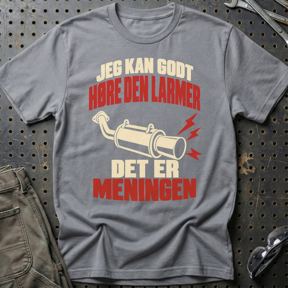 
Produktbillede af Jeg kan godt høre den larmer det er meningen T-Shirt