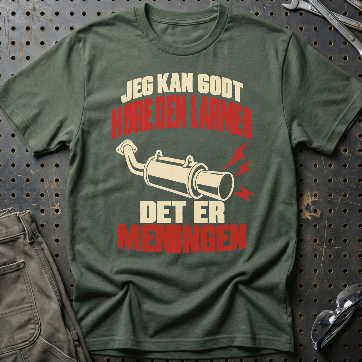 
Produktbillede af Jeg kan godt høre den larmer det er meningen T-Shirt