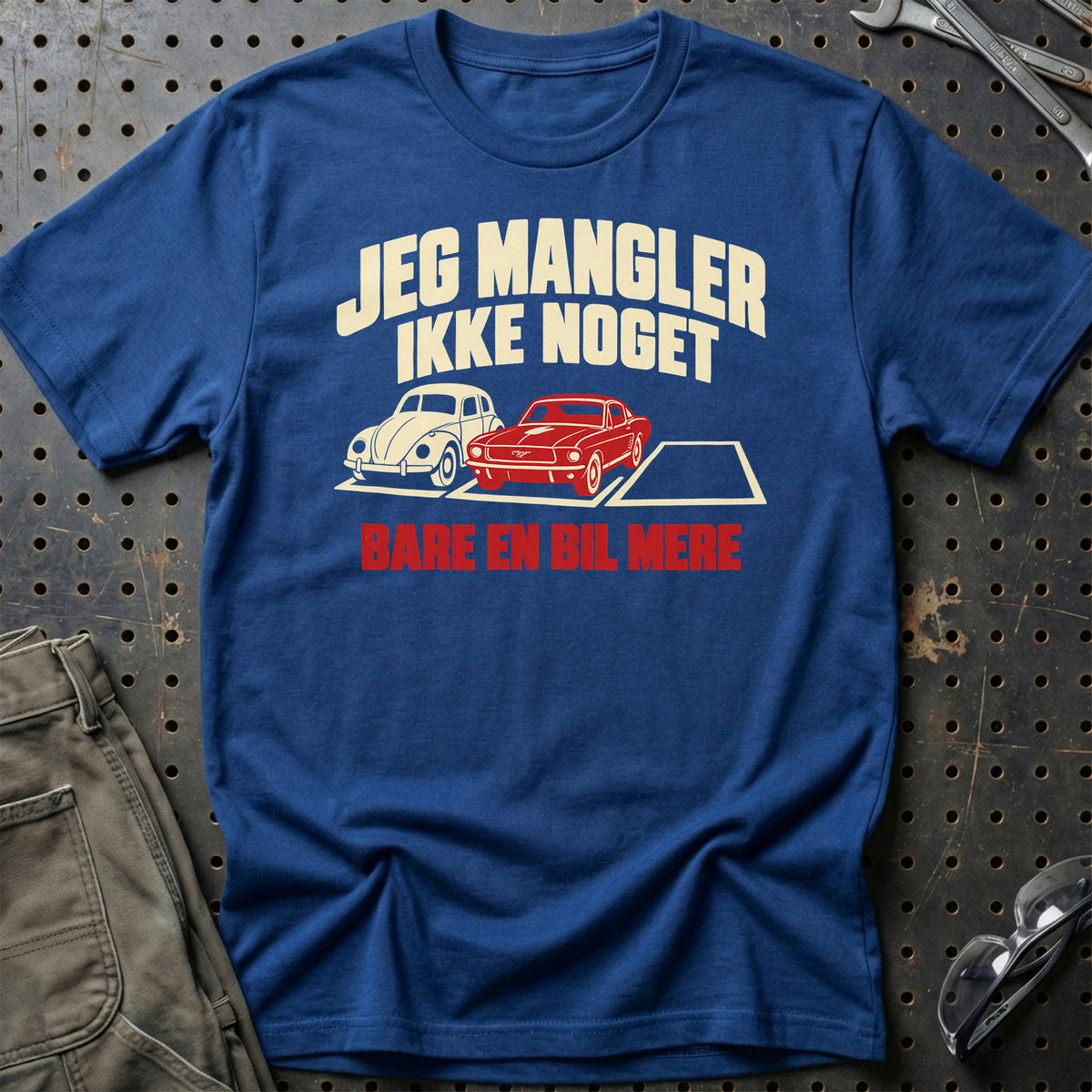 
Produktbillede af Jeg mangler ikke noget bare en bil mere T-Shirt