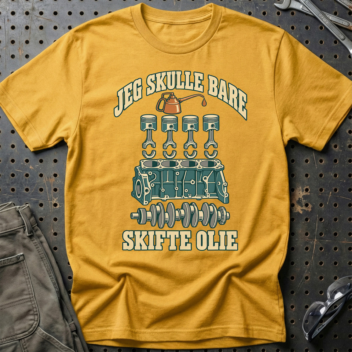 
Jeg skulle bare – Skifte olie T-Shirt – Guld