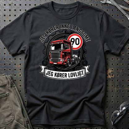 Lastbilchauffør Jeg Kører Ikke Langsomt, Jeg Kører Lovligt - Unisex T-Shirt , Bomuld