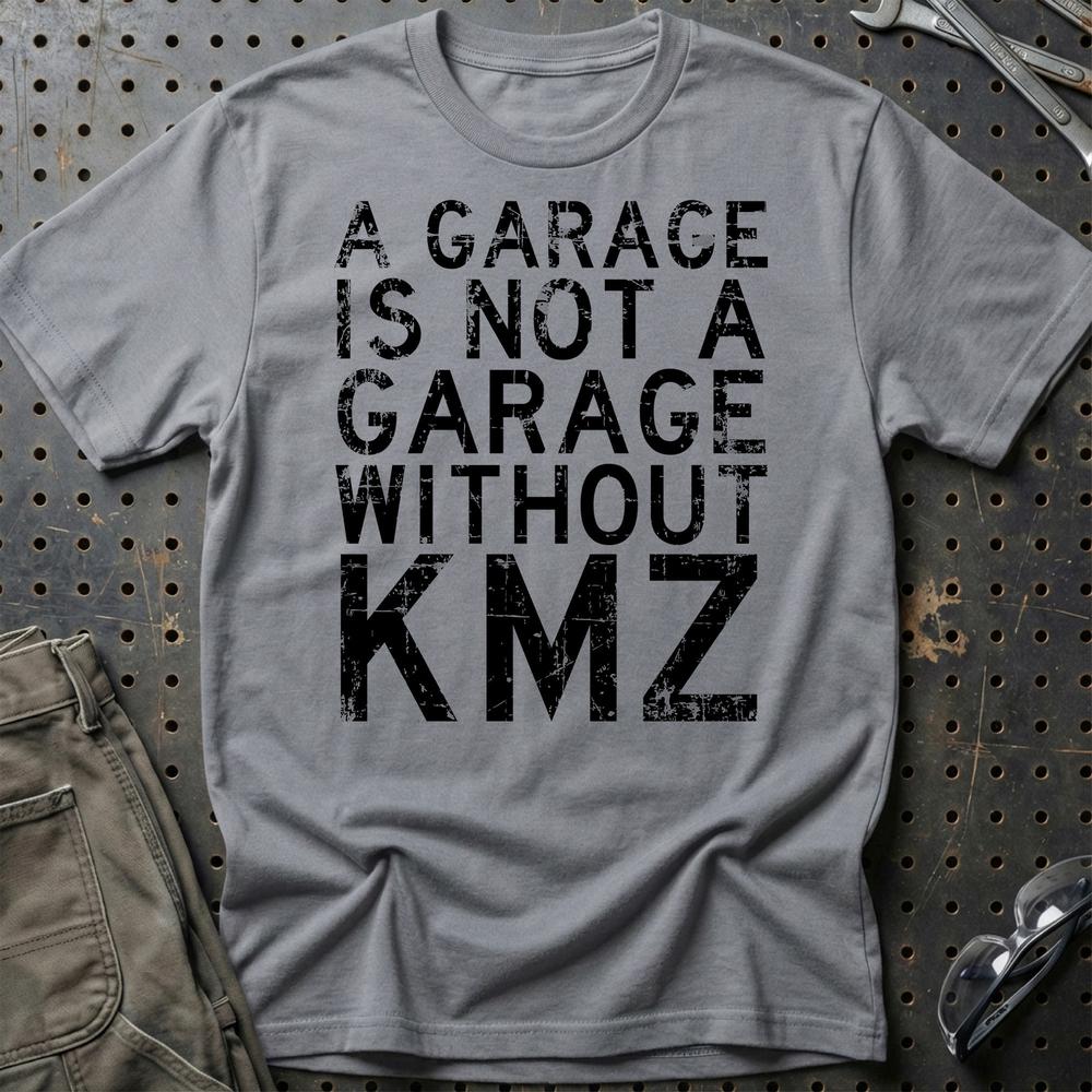 KMZ - A Garage Is Not A Garage Without KMZ T-Shirt-Beklædning-KMZ-Grå Sport-S-Garage Culture Shop- garage - man cave - merchandise