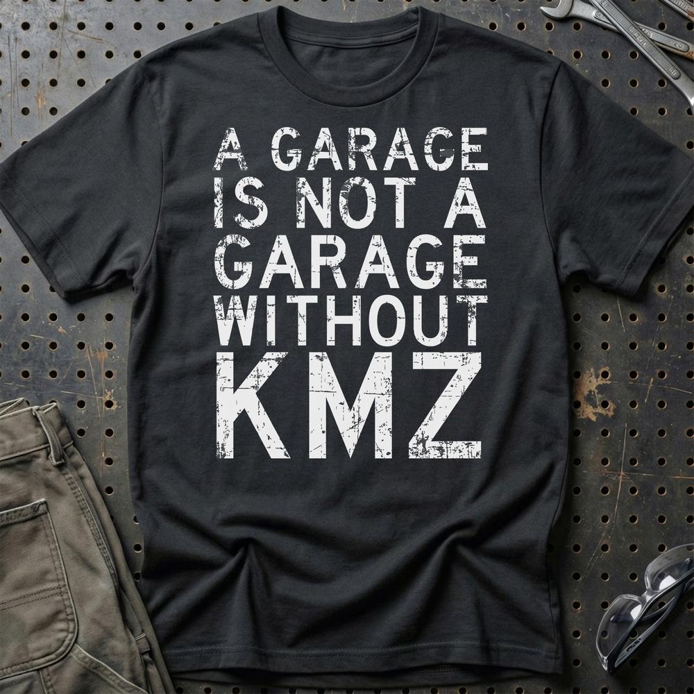 KMZ - A Garage Is Not A Garage Without KMZ T-Shirt-Beklædning-KMZ-Sort-S-Garage Culture Shop- garage - man cave - merchandise