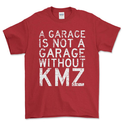 KMZ - A Garage Is Not A Garage Without KMZ - Unisex T-Shirt , Bomuld-Beklædning-KMZ-Rød-S-Forside-Garage Culture Shop- garage - man cave - merchandise