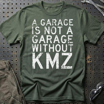 KMZ - A Garage Is Not A Garage Without KMZ - Unisex T-Shirt , Bomuld-Beklædning-KMZ-Grøn Militær-S-Garage Culture Shop- garage - man cave - merchandise