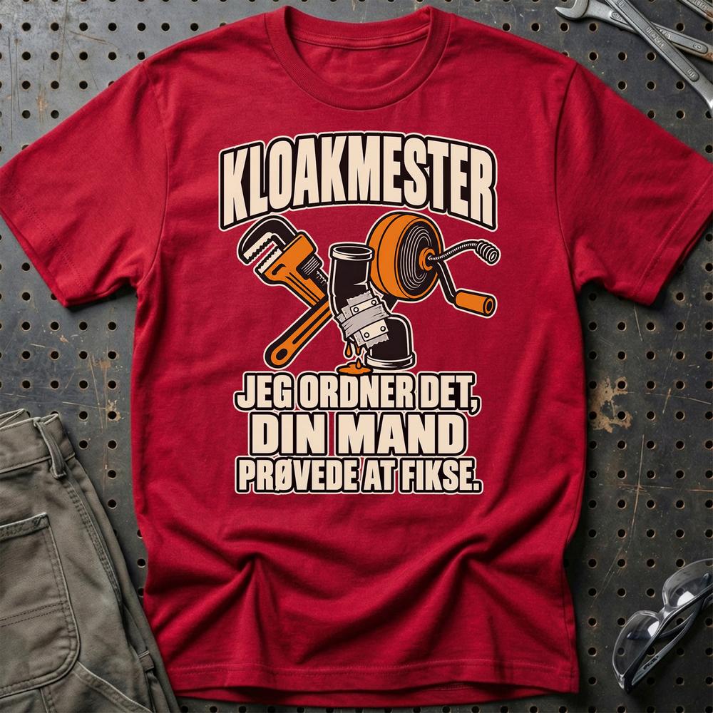 
Produktbillede af Kloakmester – Jeg Ordner Det, Din Mand Prøvede At Fikse T-Shirt