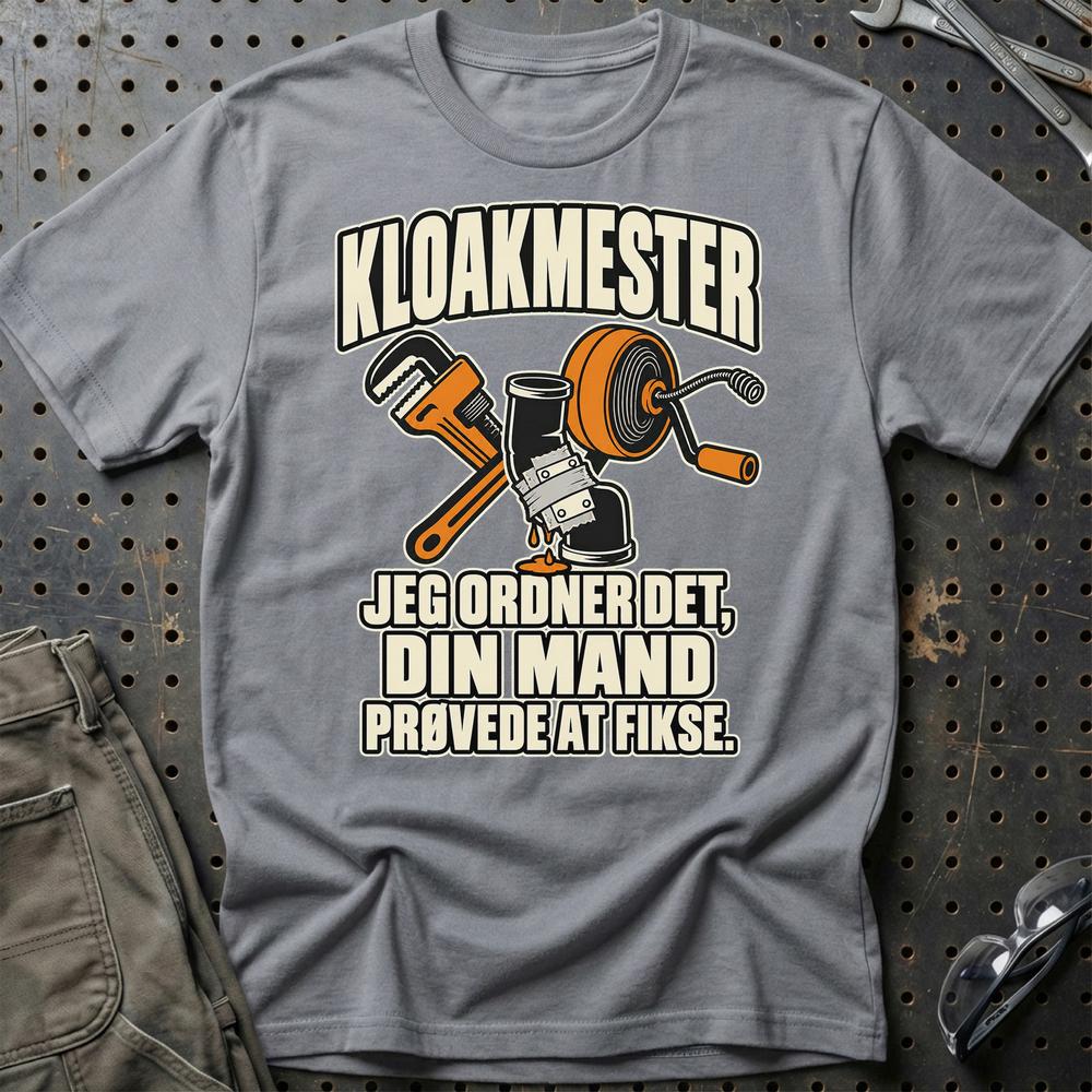 
Produktbillede af Kloakmester – Jeg Ordner Det, Din Mand Prøvede At Fikse T-Shirt